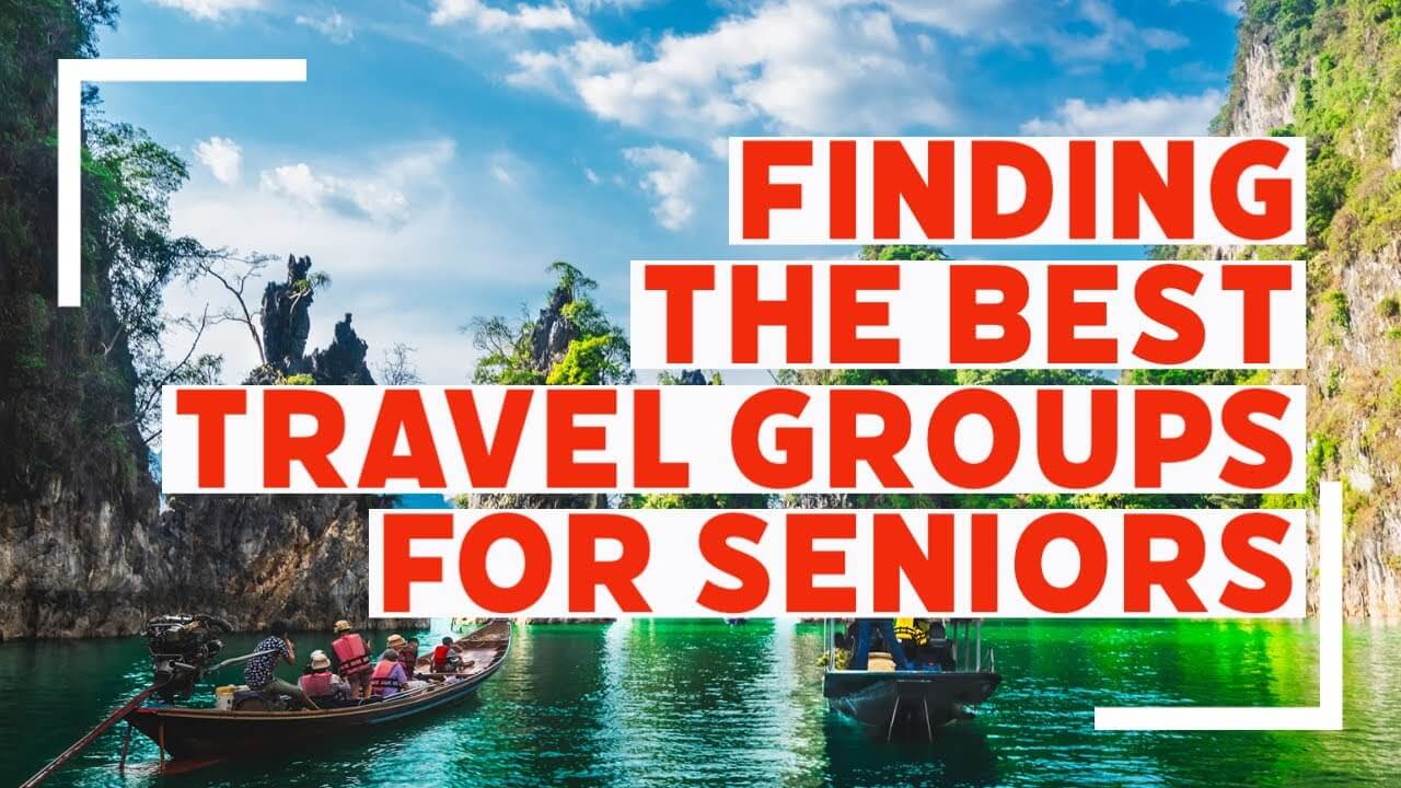 senior travel groups